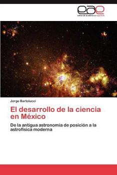 Paperback El desarrollo de la ciencia en México [Spanish] Book