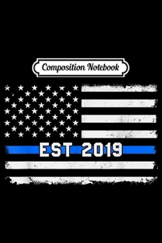 Paperback Composition Notebook: Police Academy 2019 Graduate Graduation Gift Journal/Notebook Blank Lined Ruled 6x9 100 Pages Book