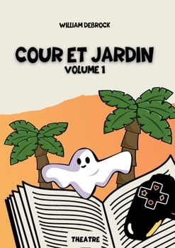 Paperback Cour et Jardin: Volume 1 [French] Book