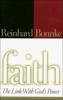 Paperback Faith: The Link with God's Power Book