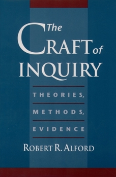 Paperback The Craft of Inquiry: Theories, Methods, Evidence Book