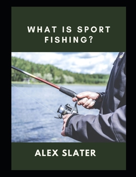 Paperback What is sport fishing? Book
