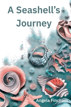 Paperback A Seashell's Journey Book