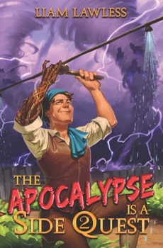 Paperback The Apocalypse is a Side Quest: Book Two Book