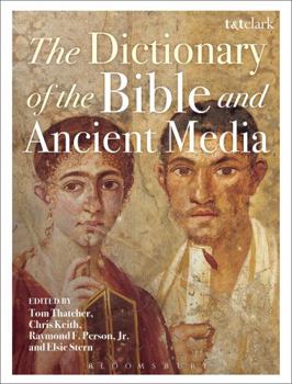 Hardcover The Dictionary of the Bible and Ancient Media Book