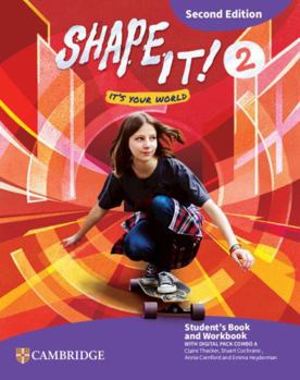 Shape It! Level 2 Student's Book and Workbook with Digital Pack Combo A Second Edition