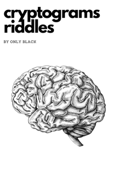 Paperback Cryptograms Riddles: Riddles and Brain Teasers That Kids and Family Will Enjoy - Ages 7-9 8-12 Book
