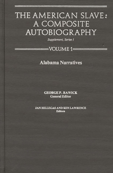 Hardcover The American Slave--Alabama Narratives: Supp. Ser. 1. Vol. 1 Book