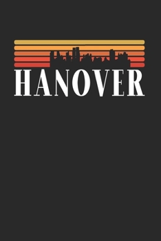 Hanover Skyline: KALENDER 2020 mit Tagesplaner mit Notizen und Aufgaben Feld! Geschenk für Familien, Studenten, Reisenden Traveler A5 (6x9 inch) 370 ... A5 Städte Skyline Design (German Edition)