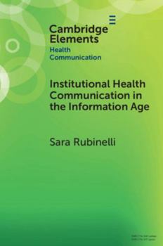Paperback Institutional Health Communication in the Information Age Book