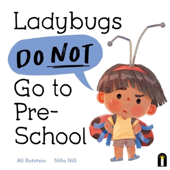 Hardcover Ladybugs Do Not Go to Preschool Book