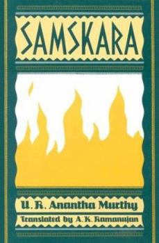 Paperback Samskara: A Rite for a Dead Man Book