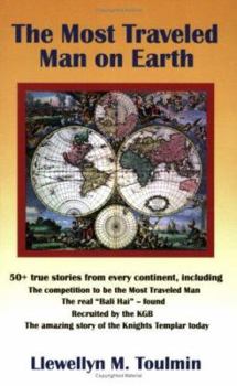 Paperback The Most Traveled Man on Earth Book
