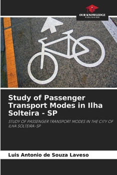 Paperback Study of Passenger Transport Modes in Ilha Solteira - SP Book