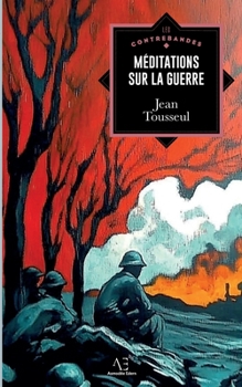 Méditations sur la guerre (French Edition)