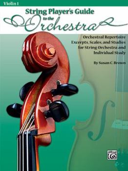 Paperback String Player's Guide to the Orchestra, Violin 1: Orchestral Repertoire Excerpts, Scales, and Studies for String Orchestra and Individual Study Book