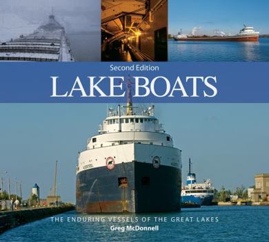 Paperback Lake Boats: The Enduring Vessels of the Great Lakes Book