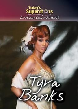 Tyra Banks (Today's Superstars Entertainment) - Book  of the Today's Superstars