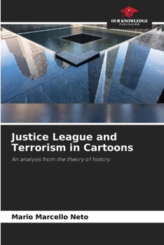 Paperback Justice League and Terrorism in Cartoons Book