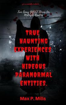 Paperback You're cordially invited to: True Scary Ghost Stories For Midnight Reading: True Haunting Experiences with Hideous Paranormal Entities. Book