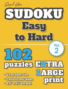 Paperback David Karn Sudoku - Easy to Hard Vol 2: 102 Puzzles, Extra Large Print, 42 pt font size, 1 puzzle per page [Large Print] Book