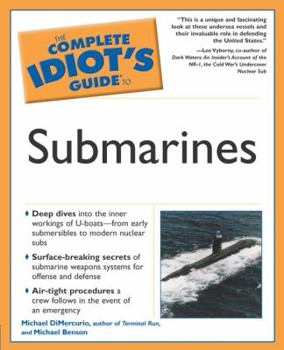 Paperback The Complete Idiot's Guide to Submarines Book