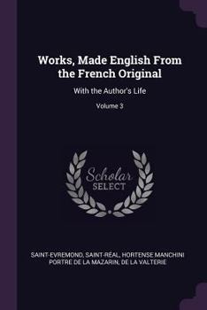 Paperback Works, Made English From the French Original: With the Author's Life; Volume 3 Book