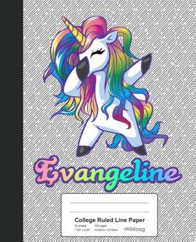 Paperback College Ruled Line Paper: EVANGELINE Unicorn Rainbow Notebook Book