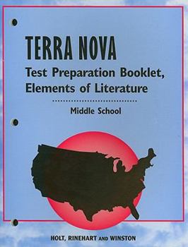 Paperback Terra Nova Elements of Literature Test Preparation Booklet, Middle School Book