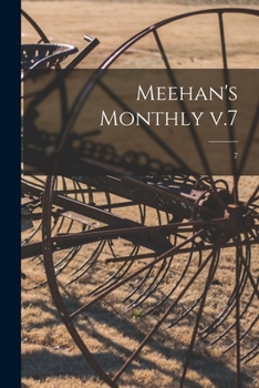 Paperback Meehan's Monthly V.7; 7 Book