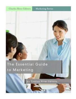 Paperback The Essential Guide to Marketing Book