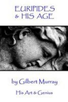 Paperback Euripedes - Euripides and His Age Book