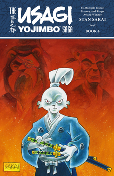 Usagi Yojimbo Saga Volume 4 - Book #4 of the Usagi Yojimbo Saga