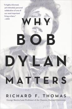 Paperback Why Bob Dylan Matters Book