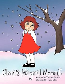 Olivia's Magical Moment