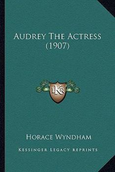 Paperback Audrey The Actress (1907) Book
