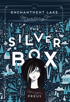 The Silver Box: An Enchantment Lake Mystery - Book #3 of the Northwoods