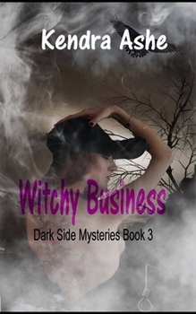 Paperback Witchy Business: Dark Side Mysteries Book