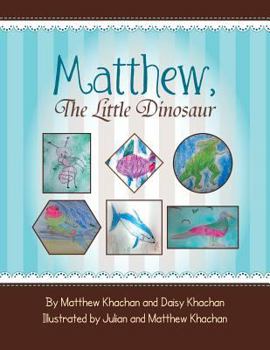 Paperback Matthew, the Little Dinosaur Book