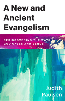 Hardcover New and Ancient Evangelism Book