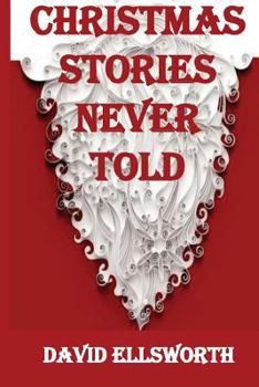 Paperback Christmas Stories Never Told Book