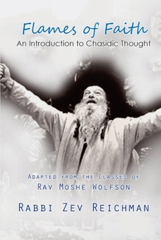 Paperback Flames of Faith: An Introduction to Chasidic Thought Book