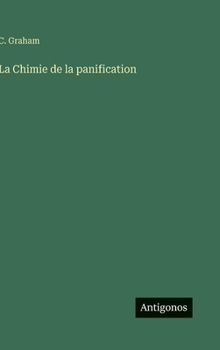 La Chimie de la panification