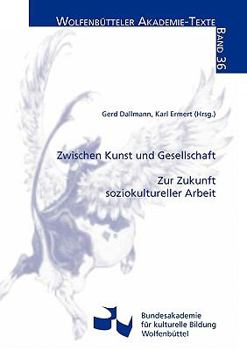 Paperback Zwischen Kunst und Gesellschaft [German] Book