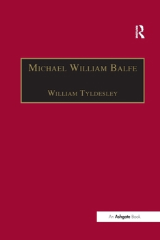 Paperback Michael William Balfe: His Life and His English Operas Book