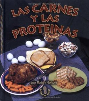 Las Carnes y Las Proteinas - Book  of the Los Grupos de Alimentos