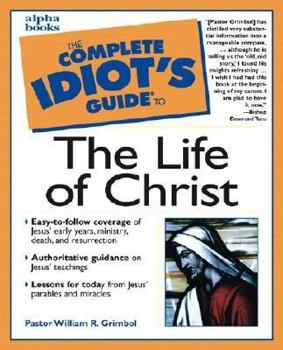 Paperback The Complete Idiot's Guide to the Life of Christ Book