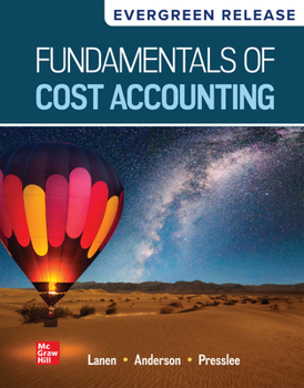 Loose Leaf Looseleaf for Fundamentals of Cost Accounting (2025 Release) Book