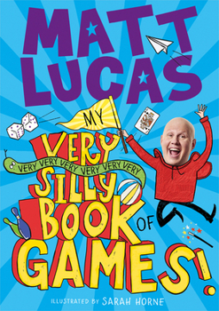 Paperback My Very Very Very Very Very Very Very Silly Book of Games Book