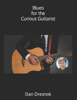 Paperback Blues for the Curious Guitarist Book